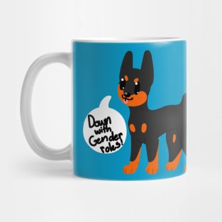 Down with Gender roles! Doberman Mug